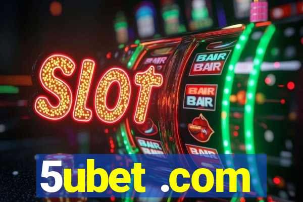 5ubet .com